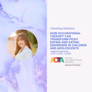 Unlocking Solutions: How Occupational Therapy Can Transform Picky Eating and Eating Disorders in Children and Adolescents