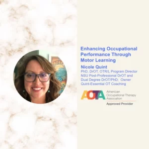 Enhancing Occupational Performance Through Motor Learning